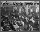 Anti-Work Essays
