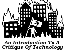 An Introduction To A Critique Of Technology